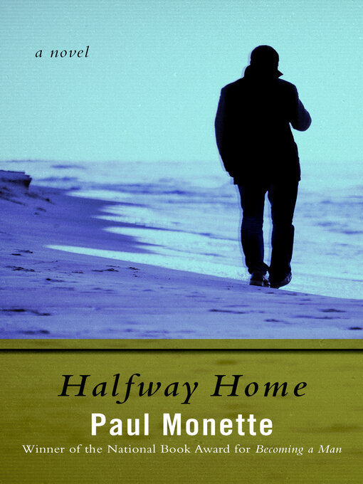 Title details for Halfway Home by Paul Monette - Wait list